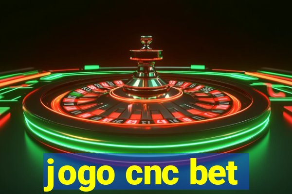 jogo cnc bet